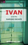 Ivan and the Daring Escape